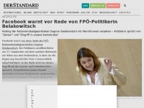 Bild zum Artikel: Facebook warnt vor Rede von FPÖ-Politikerin Belakowitsch-Jenewein