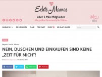 Bild zum Artikel: Nein, Duschen und Einkaufen sind keine „Zeit für mich“!