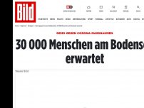 Bild zum Artikel: Demo gegen Corona-Maßnahmen - 250 000 Demonstranten am Bodensee erwartet