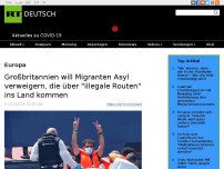 Bild zum Artikel: Großbritannien will Migranten Asyl verweigern, die über 'illegale Routen' ins Land kommen