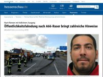 Bild zum Artikel: Tödliches Rennen auf A66: Öffentliche Fahndung nach drittem Raser