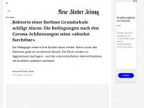 Bild zum Artikel: Rektorin einer Berliner Grundschule schlägt Alarm: Die Bedingungen nach den Corona-Schliessungen seien «absolut furchtbar»