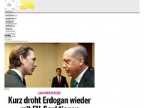 Bild zum Artikel: Kurz droht Erdogan wieder mit EU-Sanktionen