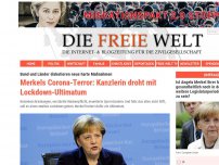 Bild zum Artikel: Merkels Corona-Terror: Kanzlerin droht mit Lockdown-Ultimatum