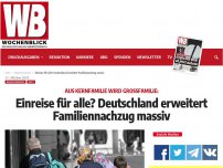 Bild zum Artikel: Einreise für alle? Deutschland erweitert Familiennachzug massiv