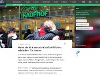 Bild zum Artikel: Karstadt-Kaufhof-Filialen schließen für immer