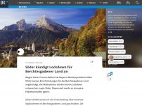 Bild zum Artikel: Söder kündigt Lockdown für Berchtesgadener Land an
