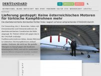 Bild zum Artikel: Lieferung gestoppt: Keine österreichischen Motoren für türkische Kampfdrohnen mehr