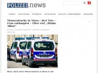 Bild zum Artikel: Messerattacke in Nizza – drei Tote – Frau enthauptet – Täter rief „Allahu Akbar“