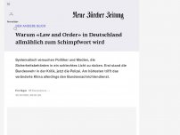 Bild zum Artikel: Warum «Law and Order» in Deutschland allmählich zum Schimpfwort wird