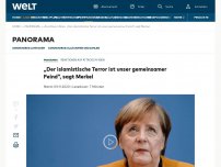 Bild zum Artikel: „Der islamistische Terror ist unser gemeinsamer Feind“, sagt Merkel