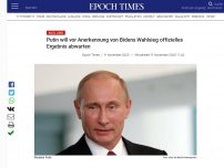 Bild zum Artikel: Putin will vor Anerkennung von Bidens Wahlsieg offizielles Ergebnis abwarten