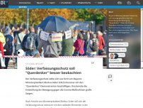 Bild zum Artikel: Söder: Verfassungsschutz soll 'Querdenker' besser beobachten