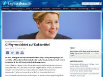 Bild zum Artikel: Familienministerin Giffey verzichtet auf Doktortitel