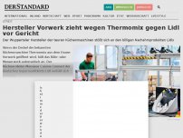 Bild zum Artikel: Hersteller Vorwerk zieht wegen Thermomix gegen Lidl vor Gericht