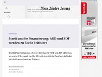 Bild zum Artikel: Streit um die Finanzierung: ARD und ZDF werden zu Recht kritisiert