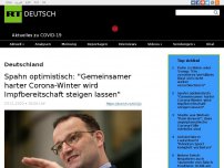 Bild zum Artikel: Spahn optimistisch: 'Harter Corona-Winter wird Impfbereitschaft steigen lassen'