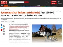 Bild zum Artikel: Schon mehr als 150.000 Euro für 'Wutbauer' Christian Bachler