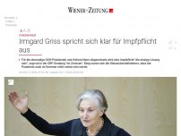 Bild zum Artikel: Irmgard Griss spricht sich klar für Impfpflicht aus