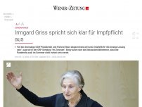 Bild zum Artikel: Irmgard Griss spricht sich klar für Impfpflicht aus