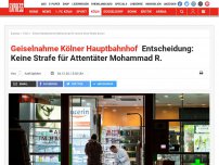 Bild zum Artikel: Geiselnahme Kölner Hauptbahnhof: Entscheidung: Keine Strafe für Attentäter Mohammad R.