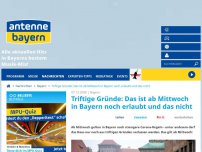 Bild zum Artikel: Triftige Gründe: Das ist ab Mittwoch in Bayern noch erlaubt und das nicht