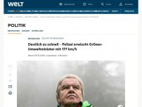 Bild zum Artikel: Deutlich zu schnell – Polizei erwischt Grünen-Umweltminister mit 177 km/h