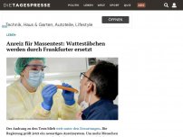 Bild zum Artikel: Anreiz für Massentest: Wattestäbchen werden durch Frankfurter ersetzt