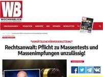 Bild zum Artikel: Rechtsanwalt: Pflicht zu Massentests und -impfungen unzulässig!