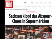Bild zum Artikel: Vorbild Bayern - Sachsen kippt das Absperr- Chaos in Supermärkten