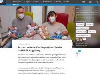 Bild zum Artikel: Extrem seltene Vierlings-Geburt in der Uniklinik Augsburg