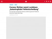 Bild zum Artikel: Corona: Richter nennt Lockdown „katastrophale Fehlentscheidung“