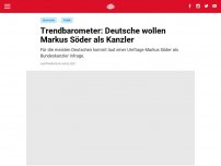 Bild zum Artikel: Trendbarometer: Deutsche wollen Markus Söder als Kanzler