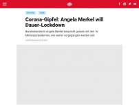 Bild zum Artikel: Corona-Gipfel: Angela Merkel will Dauer-Lockdown