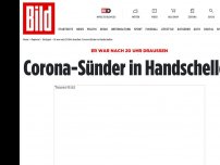 Bild zum Artikel: Er war nach 20 Uhr draußen - Ein Corona-Sünder liegt in Handschellen