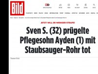 Bild zum Artikel: Jetzt will er weniger Strafe! - Sven S. erschlug Ayden (1) mit Staubsauger-Rohr