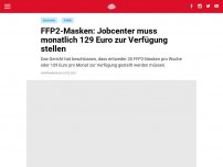 Bild zum Artikel: FFP2-Masken: Jobcenter muss monatlich 129 Euro zur Verfügung stellen