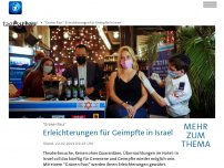Bild zum Artikel: Coronavirus: Israel führt 'Grüne Pässe' für Geimpfte ein