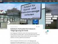 Bild zum Artikel: Kulmbach: Parkverbot für E-Autos in Tiefgarage sorgt für Kritik