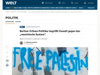 Bild zum Artikel: Berliner Grünen-Politiker begrüßt Gewalt gegen das „rassistische System“