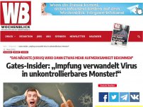 Bild zum Artikel: Gates-Insider: „Impfung verwandelt Virus in unkontrollierbares Monster!“