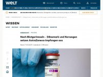 Bild zum Artikel: Nach Blutgerinnseln – Dänemark setzt AstraZeneca-Impfungen für zwei Wochen aus