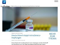 Bild zum Artikel: Corona-Impfung mit AstraZeneca in Deutschland ausgesetzt