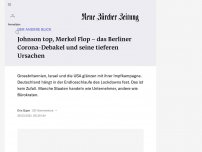 Bild zum Artikel: DER ANDERE BLICK - Johnson top, Merkel Flop – das Berliner Corona-Debakel und seine tieferen Ursachen