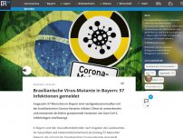 Bild zum Artikel: Brasilianische Virus-Mutante in Bayern: 57 Infektionen gemeldet