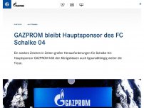Bild zum Artikel: GAZPROM bleibt Hauptsponsor des FC Schalke 04