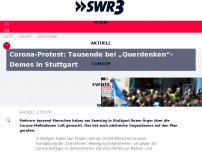 Bild zum Artikel: Tausende bei 'Querdenken'-Demos in Stuttgart erwartet