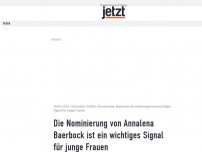 Bild zum Artikel: Die Nominierung von Annalena Baerbock ist ein wichtiges Signal für junge Frauen