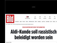 Bild zum Artikel: Discounter reagiert - Kunde in Berliner Aldi-Filiale rassistisch beleidigt