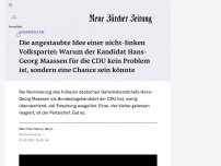 Bild zum Artikel: KOMMENTAR - Die angestaubte Idee einer nicht-linken Volkspartei: Warum der Kandidat Hans-Georg Maassen für die CDU kein Problem ist, sondern eine Chance sein könnte